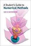 Student's Guide to Numerical Methods  9781107479500 Front Cover