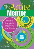 Active Mentor Practical Strategies for Supporting New Teachers cover art