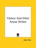 Vishnu and Other Aryan Deities 2005 9781419105500 Front Cover