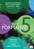 The Formative 5: Everyday Assessment Techniques for Every Math Classroom  9781506337500 Front Cover