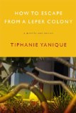 How to Escape from a Leper Colony A Novella and Stories cover art