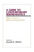 Guide to Contemporary Hermeneutics Major Trends in Biblical Interpretation 1999 9781579102500 Front Cover