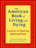 American Book of Living and Dying Lessons in Healing Spiritual Pain cover art