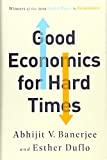 Good Economics for Hard Times  9781610399500 Front Cover