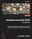 Autodesk Inventor 2023 Cookbook 1st 9781801810500 Front Cover