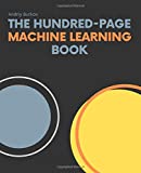 HUNDRED-PAGE MACHINE LEARNING BOOK  9781999579500 Front Cover