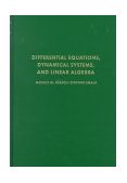 Differential Equations, Dynamical Systems, and Linear Algebra 1st 9780123495501 Front Cover