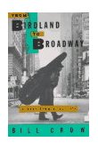 From Birdland to Broadway Scenes from a Jazz Life cover art
