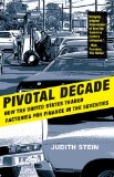 Pivotal Decade How the United States Traded Factories for Finance in the Seventies