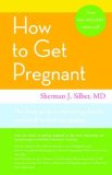 How to Get Pregnant 2007 9780316066501 Front Cover