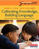 Cultivating Knowledge, Building Language Literacy Instruction for English Learners in Elementary School  9780325062501 Front Cover