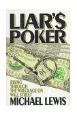 Liar's Poker Rising Through the Wreckage on Wall Street cover art