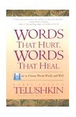 Words That Hurt, Words That Heal How to Choose Words Wisely and Well cover art