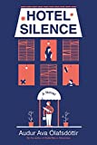 Hotel Silence  9780802127501 Front Cover
