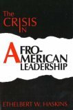 Crisis in Afro-American Leadership 1988 9780879754501 Front Cover