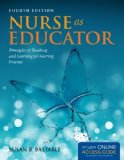 Nurse As Educator Principles of Teaching and Learning for Nursing Practice  cover art