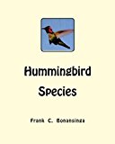Hummingbird Species 2011 9781456499501 Front Cover