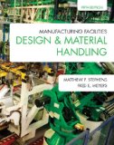 Manufacturing Facilities Design &amp; Material Handling: 