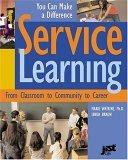 Service Learning From Classroom to Community to Career cover art