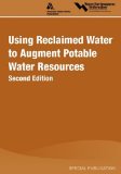 Using Reclaimed Water to Augment Potable Water Resources 2nd 9781572782501 Front Cover