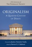 Originalism Quarter-Century of Debate cover art