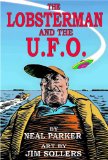 Lobsterman and the U. F. O. 2014 9781608933501 Front Cover