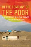 In the Company of the Poor Conversations with Dr. Paul Farmer and Fr. Gustavo Gutierrez cover art