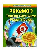 Pokemon Trading Card Game Player's Guide 1999 9781884364501 Front Cover