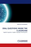 Oral Questions Inside the Classroom 2010 9783838356501 Front Cover
