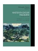 Philosophic Classics, Volume IV Nineteenth-Century Philosophy
