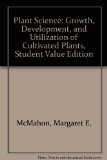 Plant Science Growth, Development, and Utilization of Cultivated Plants, Student Value Edition 5th 9780135068502 Front Cover