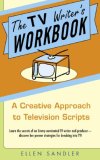 TV Writer's Workbook A Creative Approach to Television Scripts  9780385340502 Front Cover