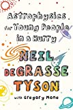 Astrophysics for Young People in a Hurry  9780393356502 Front Cover