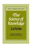 Science of Knowledge With the First and Second Introductions