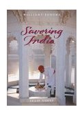 Savoring India 2001 9780737020502 Front Cover
