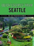 Quick Escapes from Seattle The Best Weekend Getaways 2011 9780762754502 Front Cover