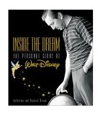 Inside the Dream The Personal Story of Walt Disney 2001 9780786853502 Front Cover
