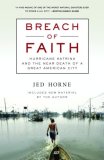 Breach of Faith Hurricane Katrina and the near Death of a Great American City cover art