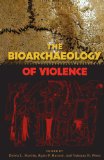 Bioarchaeology of Violence  cover art
