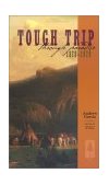 Tough Trip Through Paradise 1878-1879  9780893012502 Front Cover
