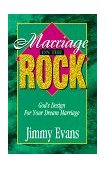 Marriage on the Rock : Creating Your Dream Marriage  9780964743502 Front Cover