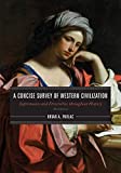 Concise Survey of Western Civilization Supremacies and Diversities Throughout History 3rd 9781538112502 Front Cover