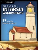 Big Book of Intarsia Woodworking 37 Projects and Expert Techniques for Segmentation and Intarsia  9781565235502 Front Cover
