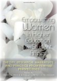 Empowering Women in Higher Education and Student Affairs Theory, Research, Narratives, and Practice from Feminist Perspectives  9781579223502 Front Cover