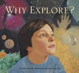 Why Explore? 2005 9781582461502 Front Cover