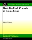 Basic Feedback Controls in Biomedicine 2009 9781598299502 Front Cover