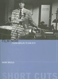 Film Noir From Berlin to Sin City  9781904764502 Front Cover
