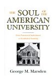 Soul of the American University From Protestant Establishment to Established Nonbelief cover art