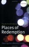 Places of Redemption Theology for a Worldly Church cover art
