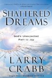 Shattered Dreams God's Unexpected Path to Joy cover art
